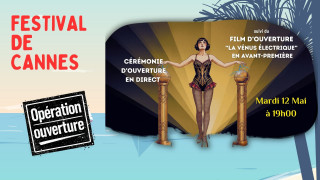 Festival de Cannes - opération ouverture