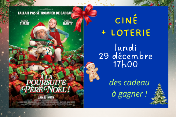 Ciné-loterie A la poursuite du Père Noël
