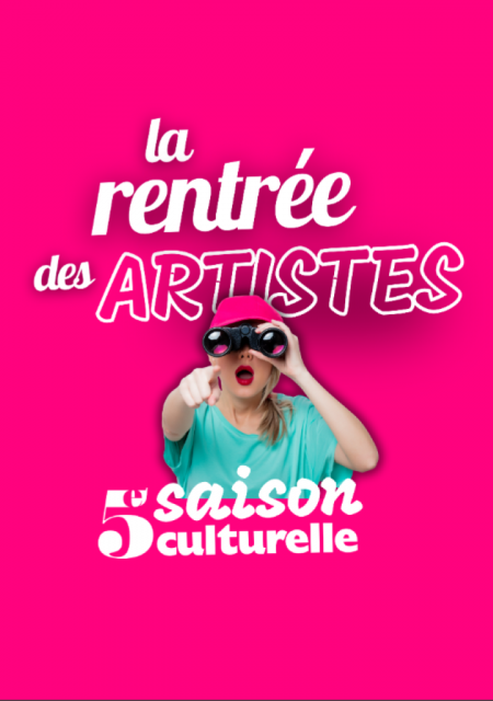 Rentrée des artistes (Personnalisé)